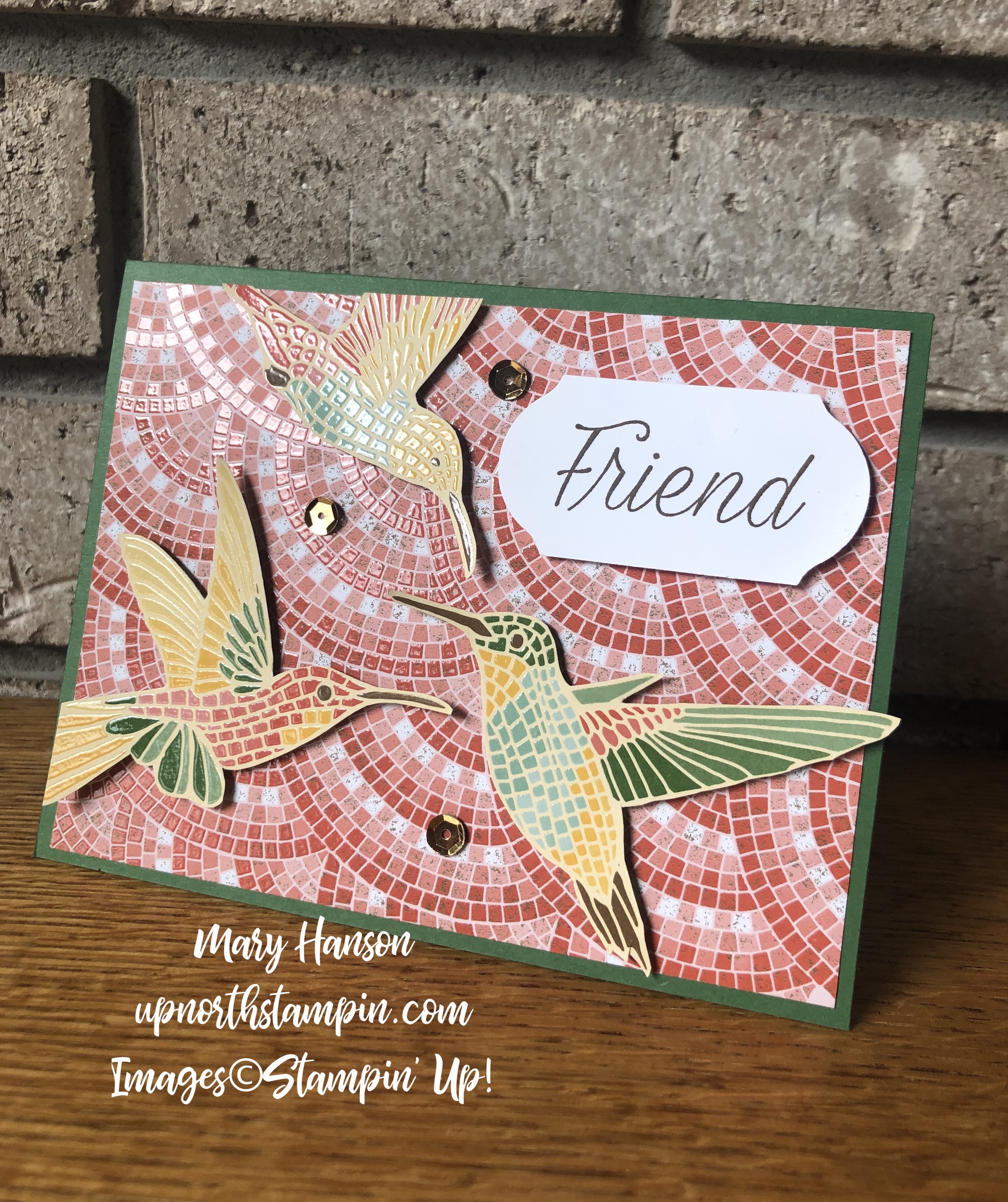 Hummingbirds - Mosaic Mood Specialty Designer Series Paper - Daisy Lane - Mary Hanson - Up North Stampin' - Stampin' Up!